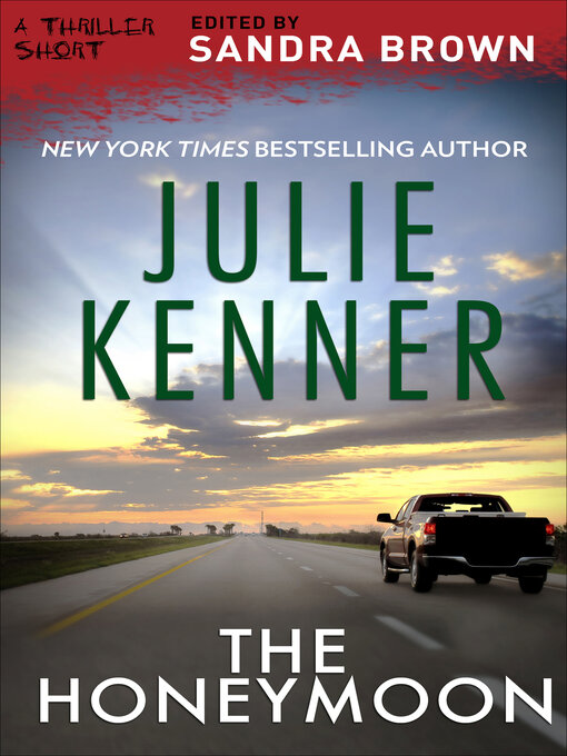 Title details for The Honeymoon by Julie Kenner - Available